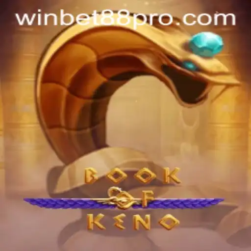 Exploring the Thrilling Adventure of BookOfKeno with Winbet88