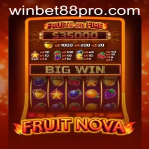 Exploring FruitNova: A New Frontier in Online Gaming with Winbet88